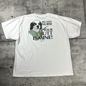 Big Dog Nurse Comedy Shirt Size 2XL 2007 Y2K